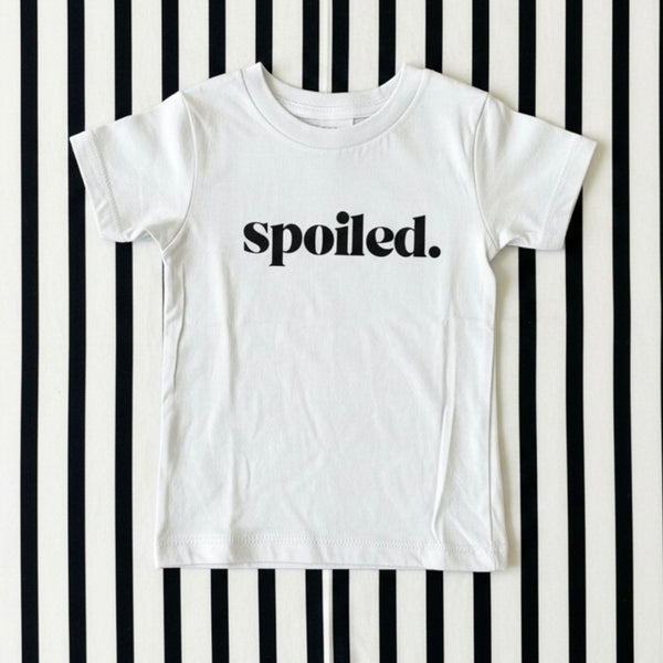 SPOILED
