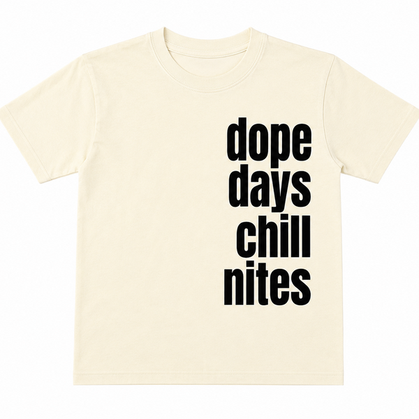 DOPE DAYS