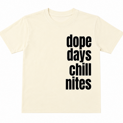 DOPE DAYS