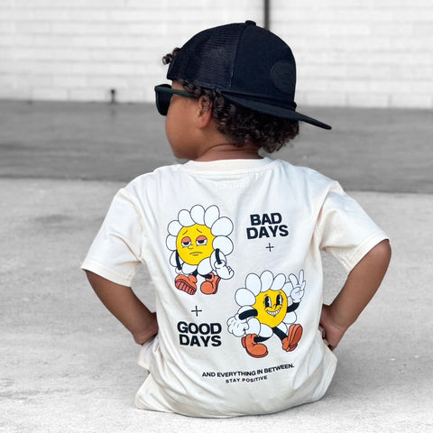 GOOD DAYS + BAD DAYS