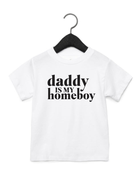DADDY IS MY HOMEBOY (WHITE)