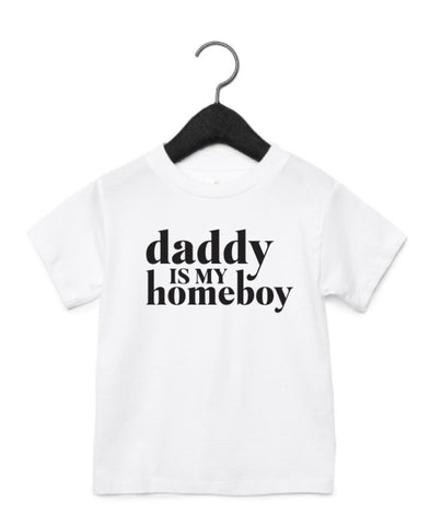 DADDY IS MY HOMEBOY (WHITE)