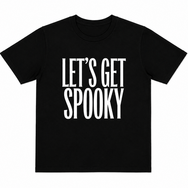 LETS GET SPOOKY TEE