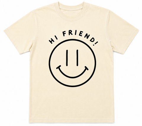 HI FRIEND
