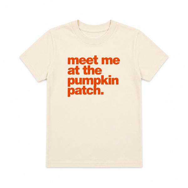 MEET ME AT THE PUMPKIN PATCH TEE